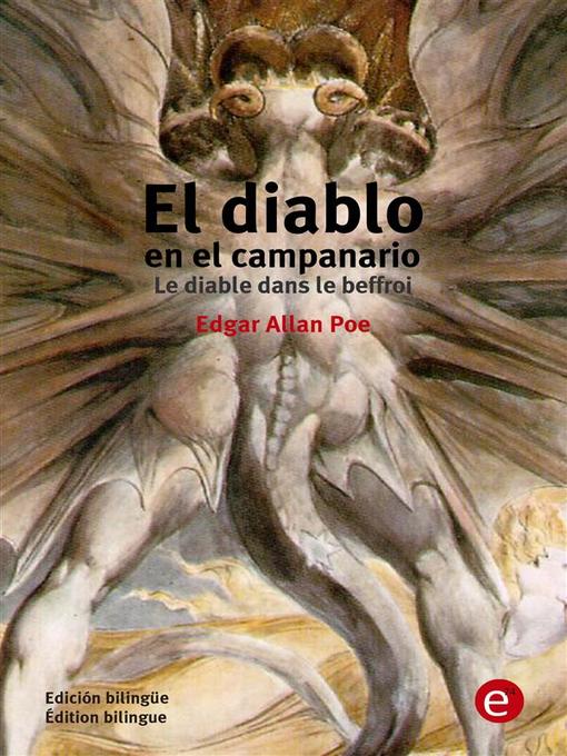 Title details for El diablo en el campanario/Le diable dans la beffroi by Edgar Allan Poe - Available